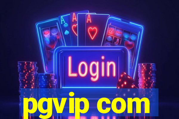 pgvip com